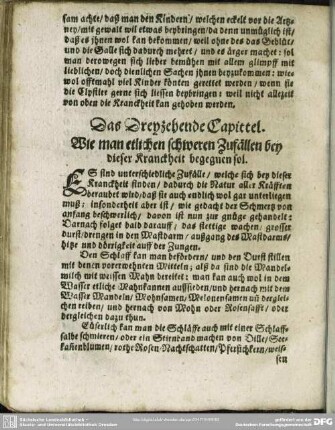 Das Dreyzehende Capittel. Wie man etlichen schweren Zufällen bey dieser Kranckheit begegnen sol