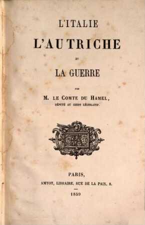 L'Italie, l'Autriche et la guerre