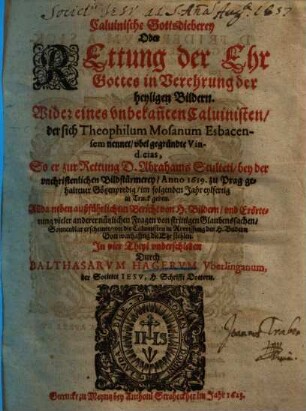 Calvinische Gottsdieberey oder Rettung der Ehr Gottes in Verehrung der heyligen Bildern ..., 1