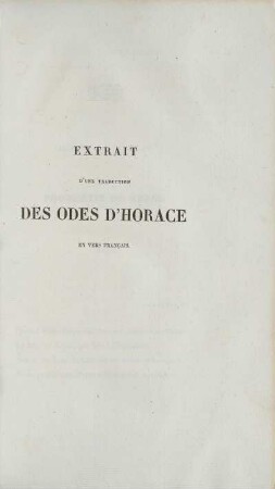 Extrait D'Une Traduction Des Odes D'Horace En Vers Français.