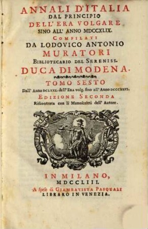 Annali D'Italia Dal Principio Dell'Era Volgare Sino All'Anno MDCCXLIX, 6. Dall'Anno DCLXXX. dell'Era volg. sino all'Anno DCCCXXVI.