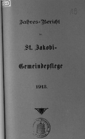 1913(1914): Der Jahresbericht der St.-Jakobi-Gemeindepflege