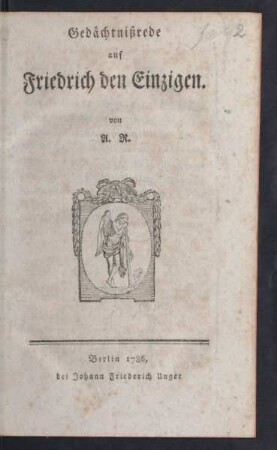 Gedächtnißrede auf Friedrich den Einzigen