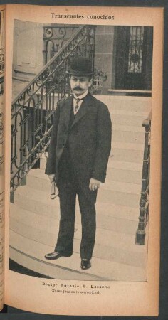 Doctor Antonio E. Lascano, nuevo juez en lo correccional - [Retrato] : Transeúntes conocidos