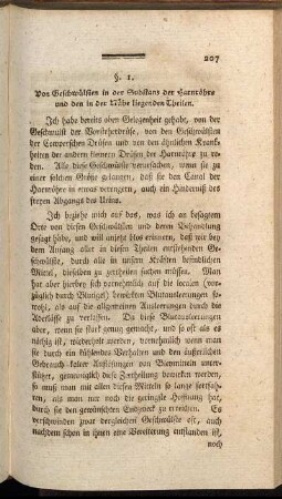 §. 1. Von Geschwülsten in der Substanz der Harnröhre und den in der Nähe liegenden Theilen. - §. 3. Von der Verstopfung der Harnröhre durch fleischichte Auswachsungen oder sogenannte Cartinkeln.