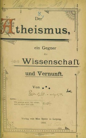 Der Atheismus, ein Gegner der Wissenschaft und Vernunft