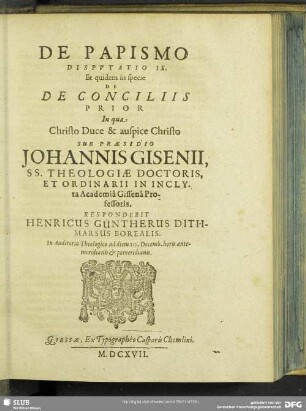 De Papismo Disputatio IX. Et quidem in specie De Conciliis Prior