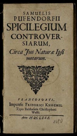 Samuelis Pufendorfii Spicilegium Controversiarum, Circa Ius Naturae Ipsi motarum