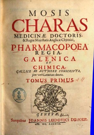 Pharmacopaea Regia Galenica et Chimica, 1