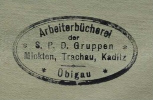 Sozialdemokratische Partei Deutschlands (Ortsgruppe Mickten, Trachau, Kaditz, Übigau) / Stempel