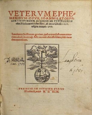 Veterum Ephemeridum opus ab anno 1499 - 1544. [1]. 1499 - 1519. - 1549