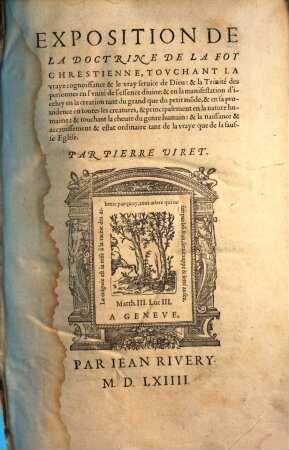 Instruction chrestienne en la doctrine de la loy et de l'Evangile, ..., 2. Exposition de la Doctrine de la foy chretienne