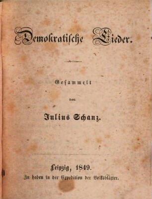 Demokratische Lieder : Gesammelt von Julius Schanz