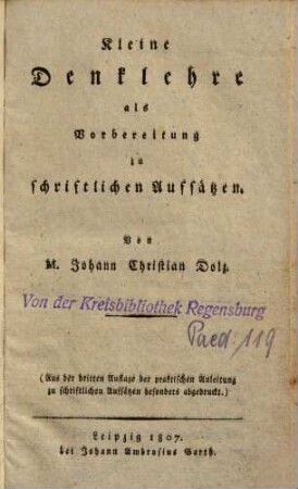 Kleine Denklehre als Vorbereitung zu schriftlichen Aufsätzen