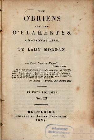 The O'Briens and the O'Flahertys : a national tale ; in four volumes, 3