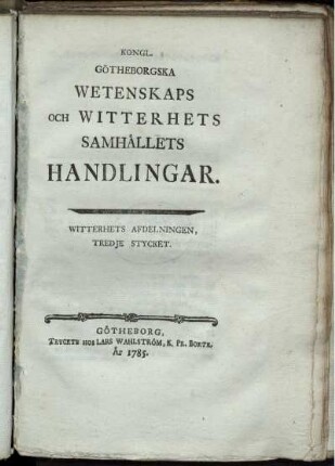 Witterhets Afdelningen, Tredje Stycket.