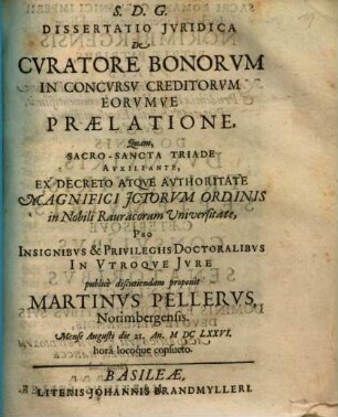 Dissertatio Iuridica De Curatore Bonorum In Concursu Creditorum Eorumve Praelatione