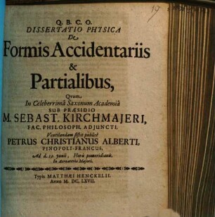Dissertatio Physica De Formis Accidentariis & Partialibus