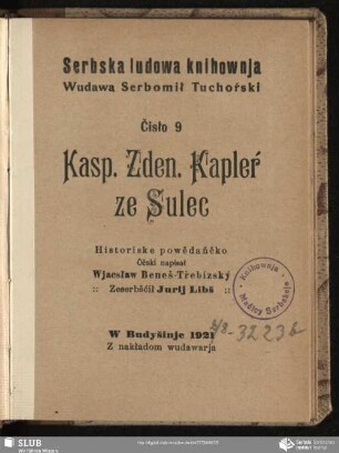 Kasp. Zden. Kapleŕ ze Sulec : historiske powědańčko