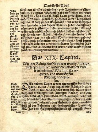 Das XIX. Capittel. Wie der König ein Saduceer warde, grewlich tyrannisiret wider die Phariseer vnd iren anhang, Wie lang Er fur Erben hat gelassen.