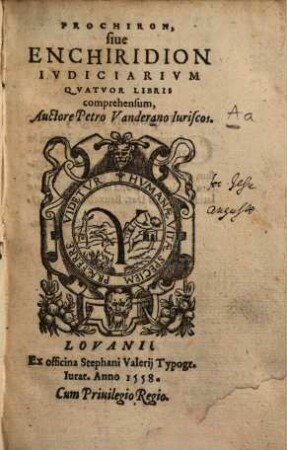 Prochiron, siue Enchiridion Ivdiciarivm : Qvatvor Libris comprehensum