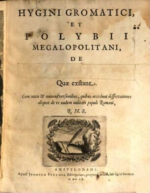 Hygini Gromatici et Polybii de castrametatione quae exstant