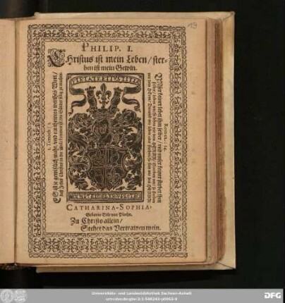 Philip. I. Christus ist mein Leben/ sterben ist mein Gewin. Catharina-Sophia, Geborne Edle von Plotho ...