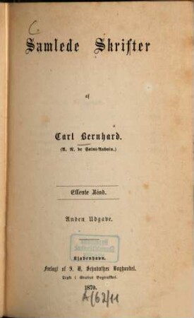 Samlede Skrifter af Carl Bernhard [d.i.] . 11