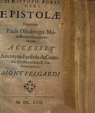 Christoph: Forstneri Epistolae Negotium Pacis Osnabrugo Monasteriensis concernentes