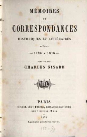 Mémoires et correspondances historique et littéraires inédits : 1726 à 1816