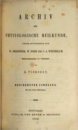 Archiv für physiologische Heilkunde. 13, 13. 1854
