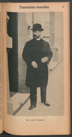 Dr. Luis Güemes - [Retrato] : Transeúntes conocidos