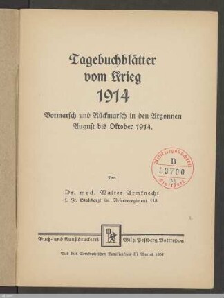 Tagebuchblätter vom Krieg 1914 : Vormarsch und Rückmarsch in den Argonnen, August bis Oktober 1914