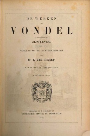 De werken van Vondel J. : Prachtuitgave met Platen en Afbeeldingen. 12
