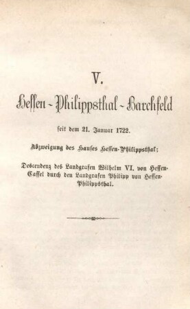 V. Hessen-Philippsthal-Barchfeld seit dem 21. Januar 1722.