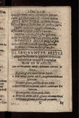 III. Sequuntur Breves aliquot sententiae in gratiam iuventutis Scholasticae variatae & propositae Anno MDCXLIX.