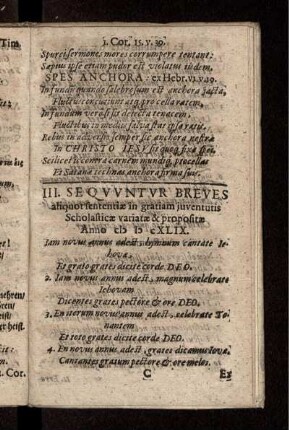 III. Sequuntur Breves aliquot sententiae in gratiam iuventutis Scholasticae variatae & propositae Anno MDCXLIX.