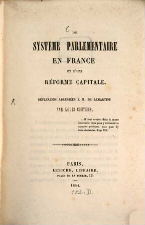 Du Système Parlementaire en France et d'un Reforme Capitale