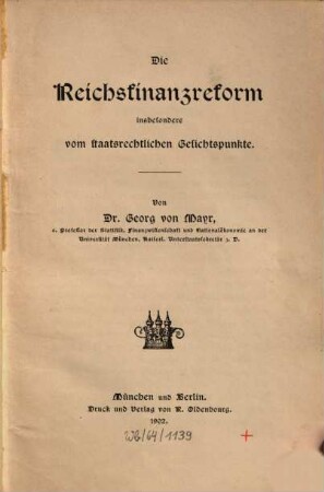 Die Reichsfinanzreform insbesondere vom staatsrechtlichen Gesichtspunkte