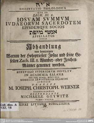 Dissertatio Philologica Qua Ex Zach. III. 8. Josuam Summum Iudaeorum Sacerdotem Eiusdemque Socios Môfat anšê Appellatos Sistit