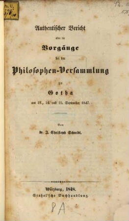 Authentischer Bericht über die Vorgänge bei der Philosophen-Versammlung zu Gotha am 23., 24. und 25. September 1847
