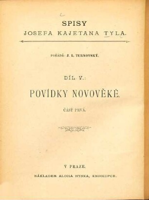 Spisy Spisy Jos. Kaj. Tyla, 5