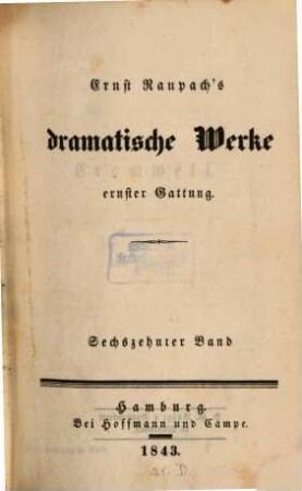 Ernst Raupach's dramatische Werke ernster Gattung. 16
