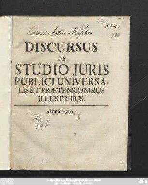 Discursus De Studio Juris Publici Universalis Et Prætensionibus Illustribus