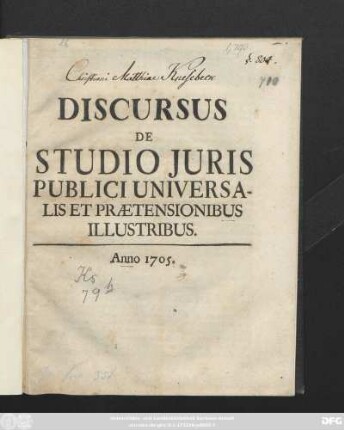 Discursus De Studio Juris Publici Universalis Et Prætensionibus Illustribus