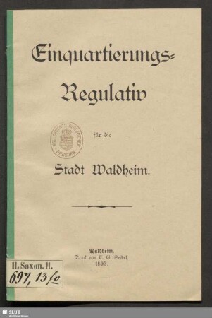 Einquartierungs-Regulativ für die Stadt Waldheim