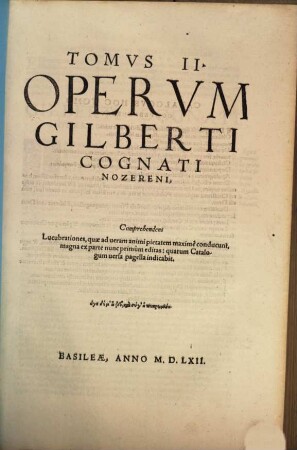 Gilberti Cognati Nozereni Opera Mvltifarii Argvmenti : ... In Tres Tomos Digesta ..., 2. Praeludium ad D. Pauli Apostoli Romanis scriptam epistolam, & argumenta, & annotationes in eandem epistolam carmine expressam, per Aegidiu[m] Delphum