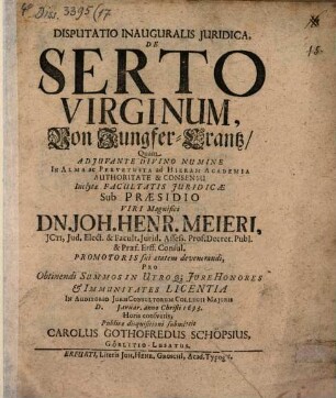 Disputatio Inauguralis Iuridica, De Serto Virginum : = Von Jungfer-Crantz