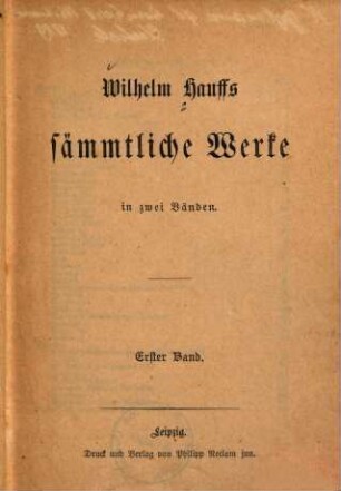 Willhelm Hauffs sämmtliche Werke : in zwei Bänden, 1