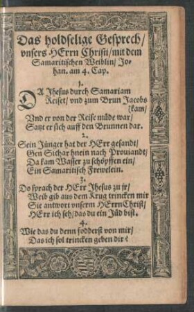 Das holdselige Gesprech unsers Herrn Christi ...